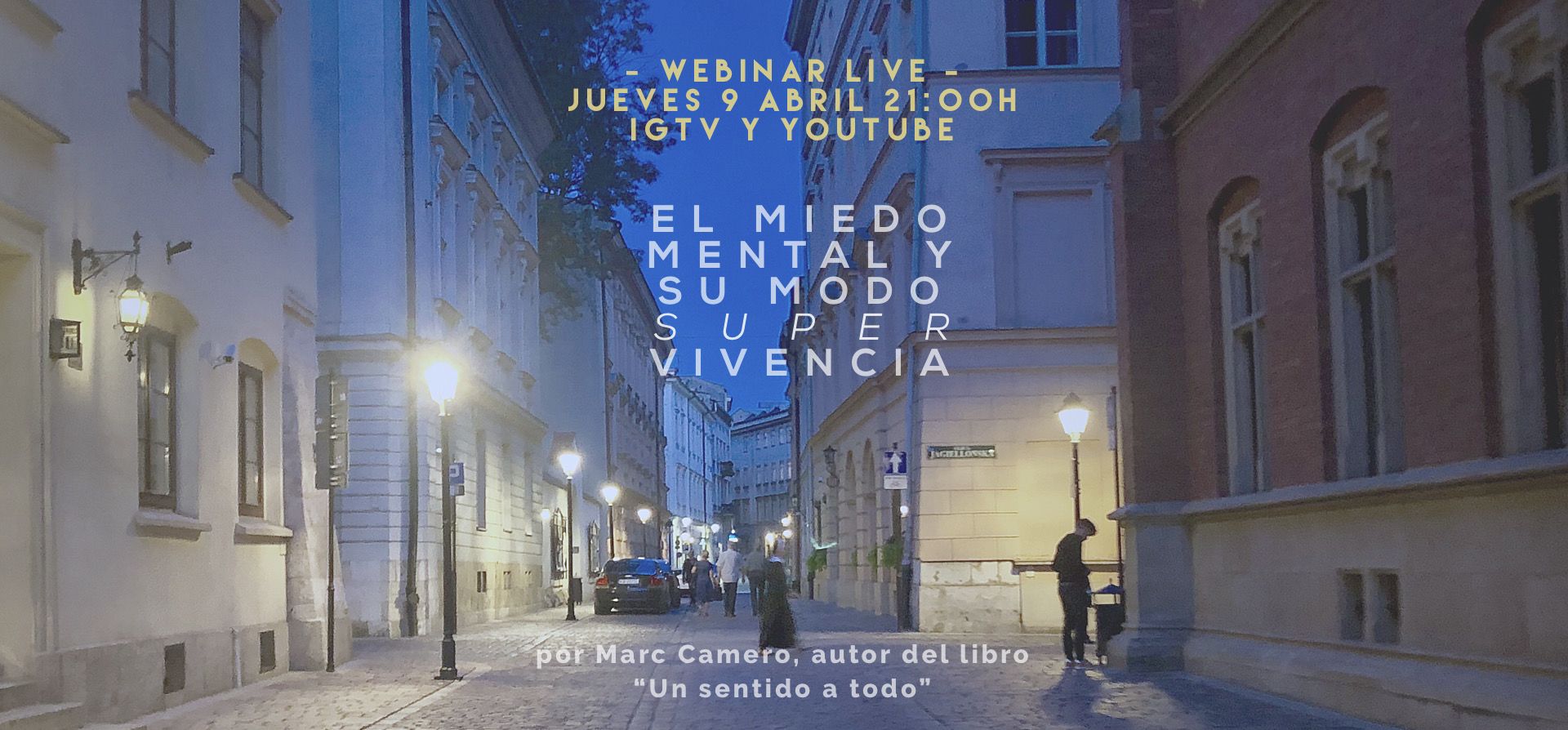 WEBINAR: EL MIEDO MENTAL Y SU MODO SUPERVIVENCIA