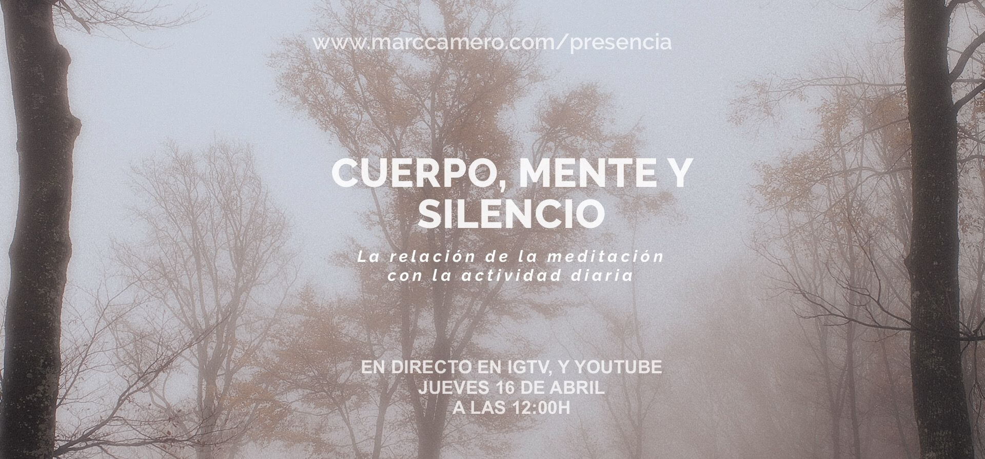 Webinar CUERPO, MENTE Y SILENCIO